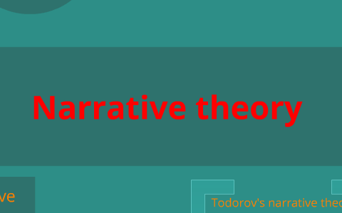 Todorov's narrative theory by James Hammond on Prezi