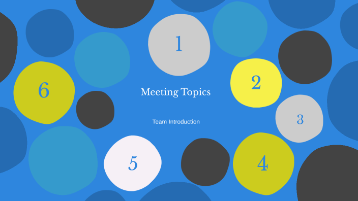 Meet Topic Meeting Topics by IKENG___ on Prezi