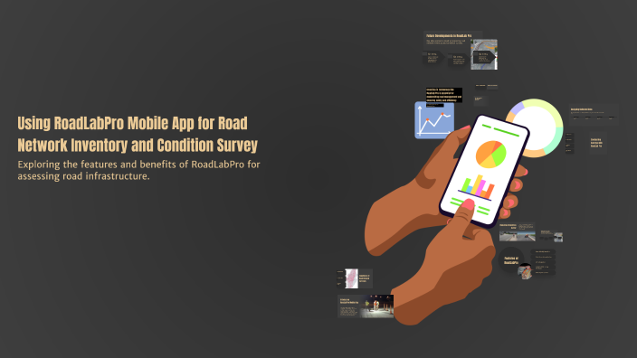 Using RoadLabPro Mobile App for Road Network Inventory and Condition ...