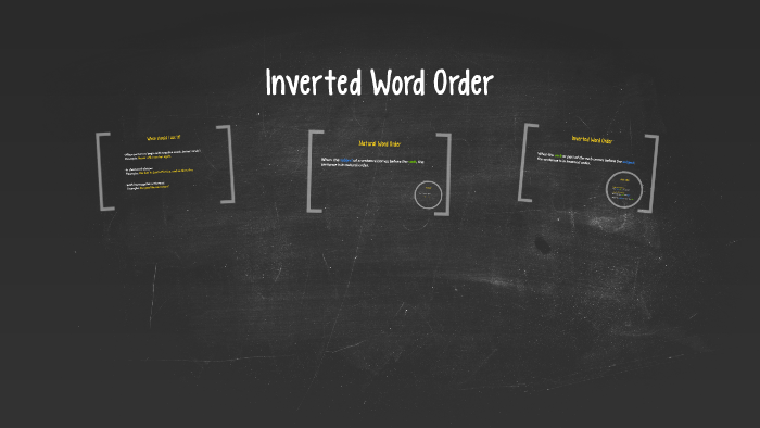 Inverted Word Order by Europa Gamez on Prezi