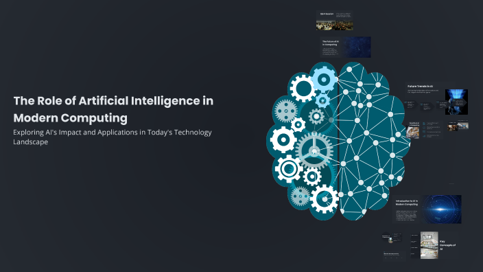 The Role of Artificial Intelligence in Modern Computing by Nour on Prezi