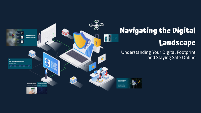 Navigating the Digital Landscape by evan kennedy on Prezi