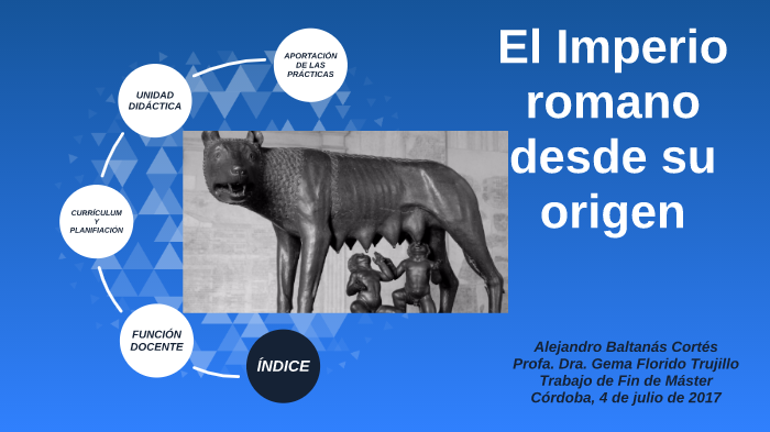 El Imperio romano desde su origen by Alejandro Baltanás Cortés on Prezi