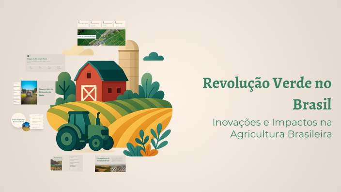 Revolução Verde no Brasil by Yasmim Vitória on Prezi