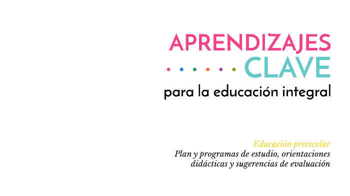 Aprendizajes clave para la educación integral by Luis Manuel Amador ...
