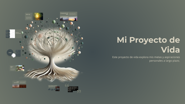 Mi Proyecto de Vida by Victor Villafranco on Prezi