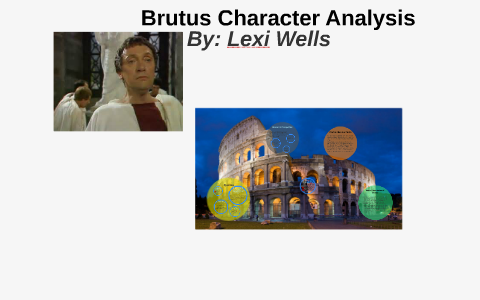 Character Analysis Of Brutus