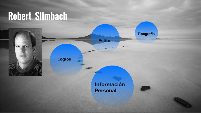 Robert Slimbach by Nidia Palacio on Prezi