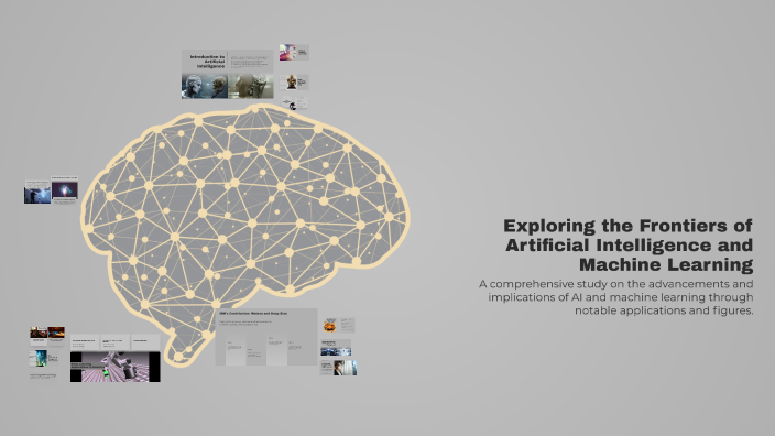 Exploring the Frontiers of Artificial Intelligence and Machine Learning ...