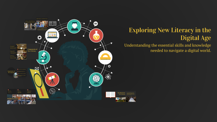 Exploring New Literacy in the Digital Age by PELLO, PRINCESS MAE on Prezi