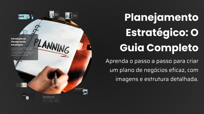 Planejamento Estratégico: O Guia Completo by cleiton soares on Prezi