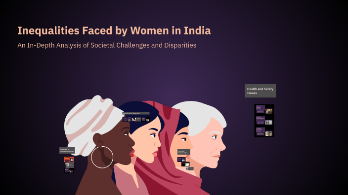Inequalities Faced by Women in India by Wth Aarya2010 on Prezi