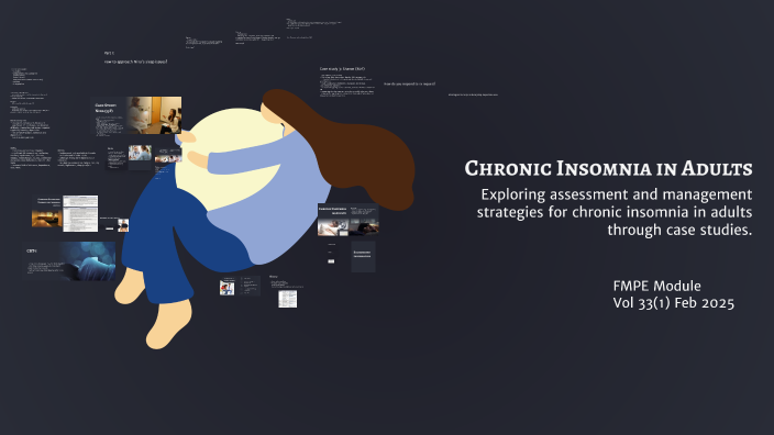 Chronic Insomnia in Adults by Nav Singh on Prezi