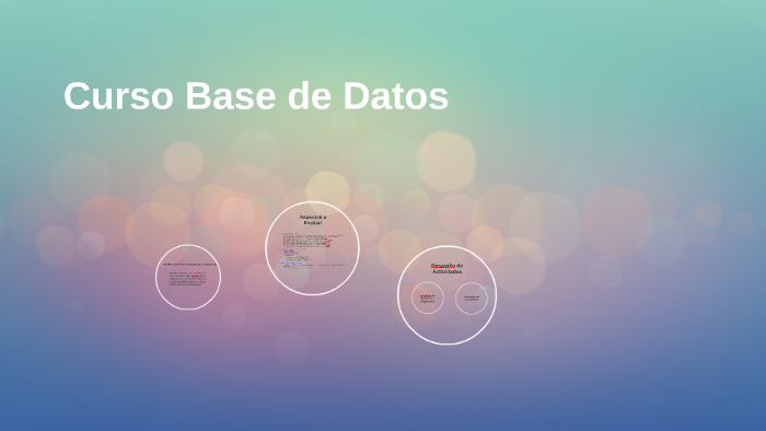 Curso Base de datos by julian flores on Prezi