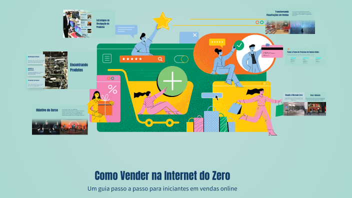 Como Vender na Internet do Zero by Ismael Nogueira on Prezi