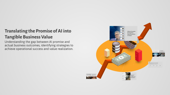 Translating the Promise of AI into Tangible Business Value by Anna ...