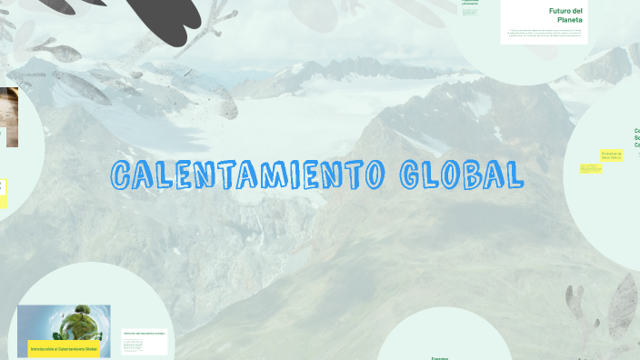Plegable sobre Calentamiento Global by valeria lasso velasquez on Prezi