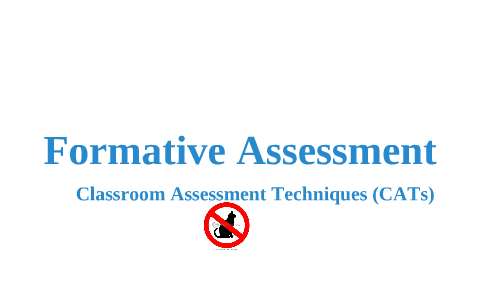 Formative Assessment by William Wyngaard on Prezi