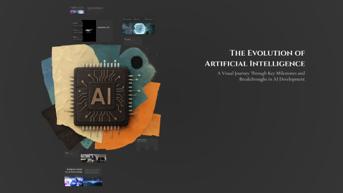 The Evolution of Artificial Intelligence by Panchanan Rath Sharma on Prezi