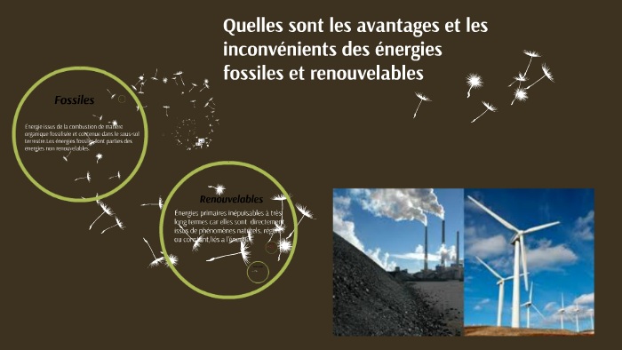 Quelles Sont Les Avantages Et Les Inconvénients Des énergies By Jean Racine On Prezi Next