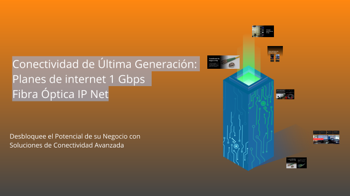 Conectividad de Última Generación: Planes Fibra Óptica IP Net 1 Gbps by ...