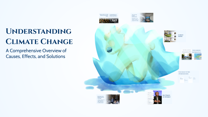 Understanding Climate Change by boe on Prezi