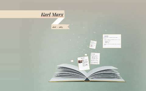 Karl Marx by Diana Roldan on Prezi