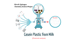 Casein Plastic By Elvin Quitugua
