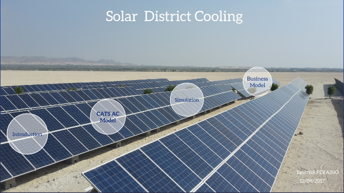 Solar District Cooling by Tancredi Peraino on Prezi