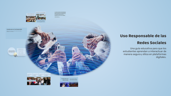 Uso Responsable de las Redes Sociales by eliannys hurtado on Prezi