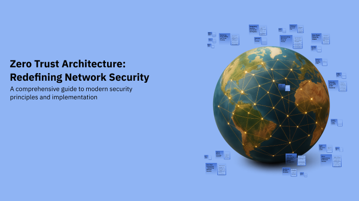 Zero Trust Architecture: Redefining Network Security by erfan ...