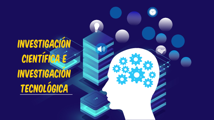 INVESTIGACION CIENTIFICA E INVESTIGACION TECNOLOGICA By Mireily Gomez ...