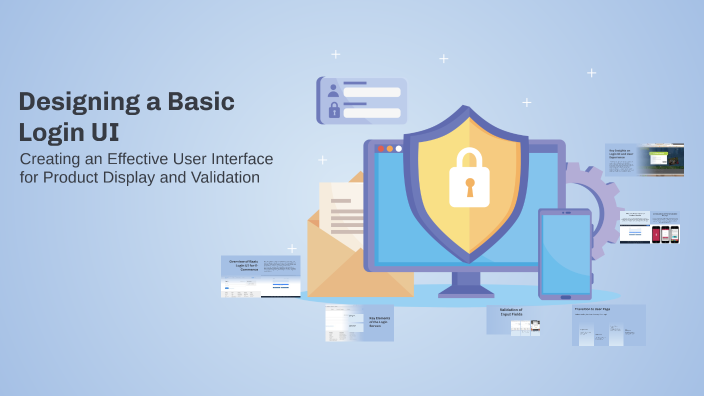 Designing a Basic Login UI by chidambaram k on Prezi