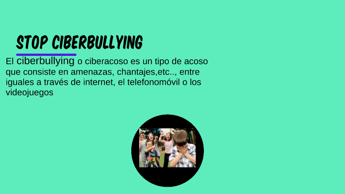 Stop ciberbullying by SANTIAGO DE FREITAS GONZÁLEZ on Prezi