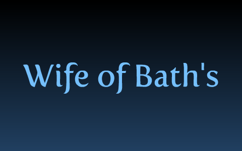 the wife of bath character analysis essay