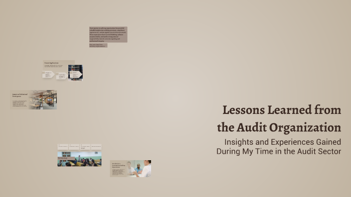 Lessons Learned from the Audit Organization by e tselmegbayar on Prezi