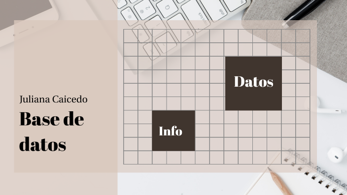 Base de datos by Juliana Caicedo on Prezi