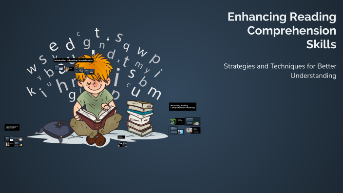 Enhancing Reading Comprehension Skills by Maftuna Erkaboyeva on Prezi