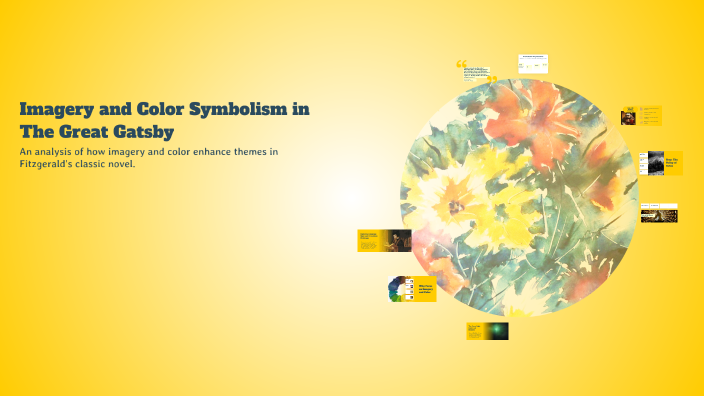 Imagery and Color Symbolism in The Great Gatsby by 雨欣 崔 on Prezi