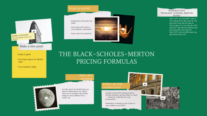 The Black-Scholes-Merton Pricing Formulas by trinh pham on Prezi