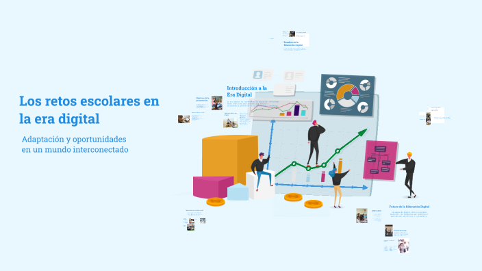 Los retos escolares en la era digital by Miguel-10 Castillo on Prezi