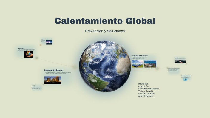 Calentamiento Global by Juan Doña on Prezi