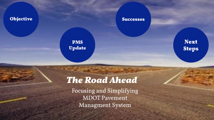 MDOT Pavement Management Update by Jim Poorbaugh on Prezi