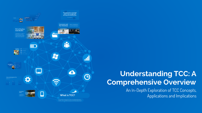 Tcc Defination Understanding TCC: A Comprehensive Overview by Mary Marques on Prezi
