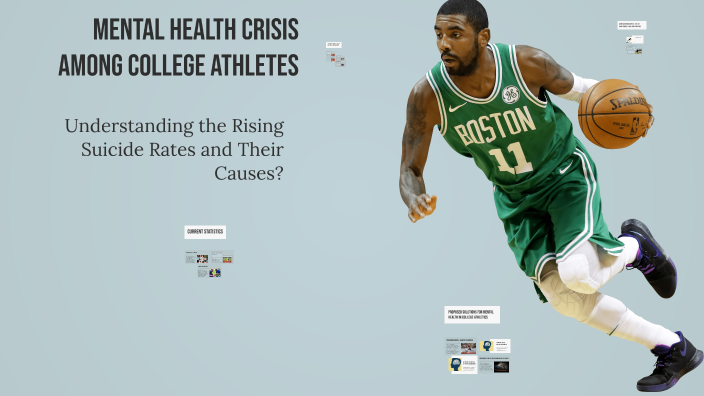 Mental Health Crisis Among College Athletes by Adrian Mendez on Prezi