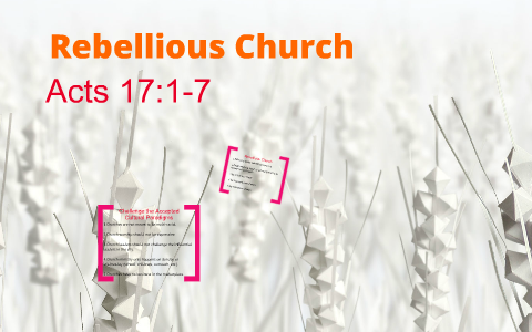 Rebellious Church by David Strickland on Prezi