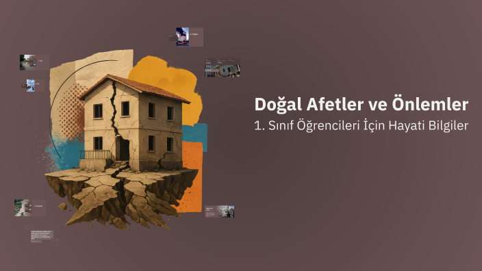 Doğal Afetler ve Önlemler by Merve Arslan on Prezi