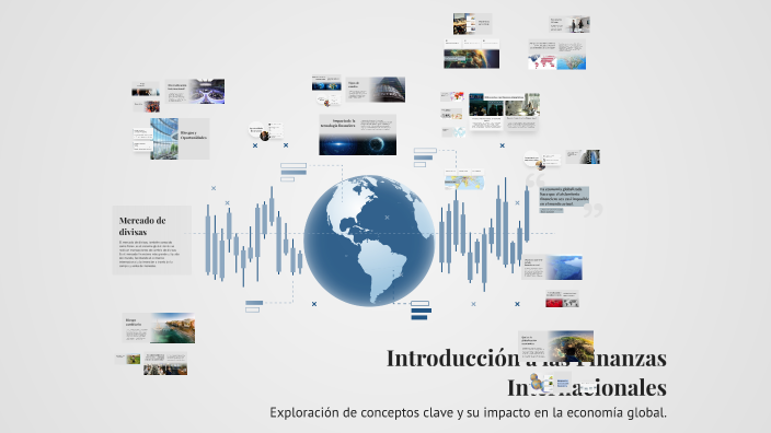 Introducción a las Finanzas Internacionales by DAIRO ENRIQUE DIAZ on Prezi