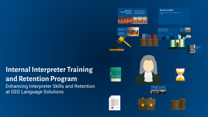 Interpretation Training Programs Internal Interpreter Training and Retention Program by Giselle Galindo ...