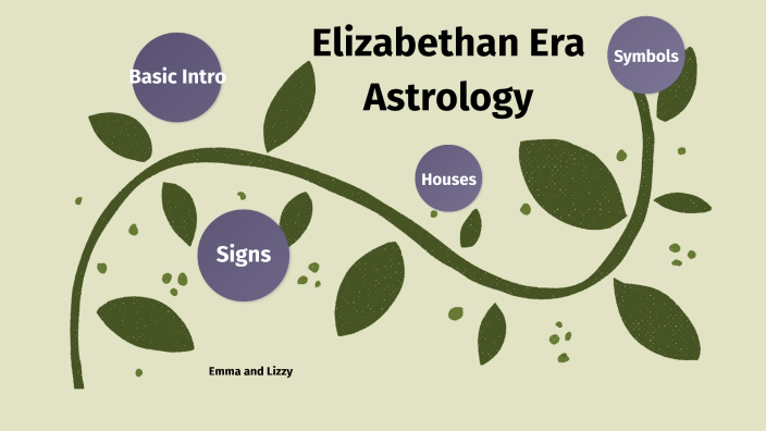 Elizabethan Era Astrology by Liz Ferrett on Prezi